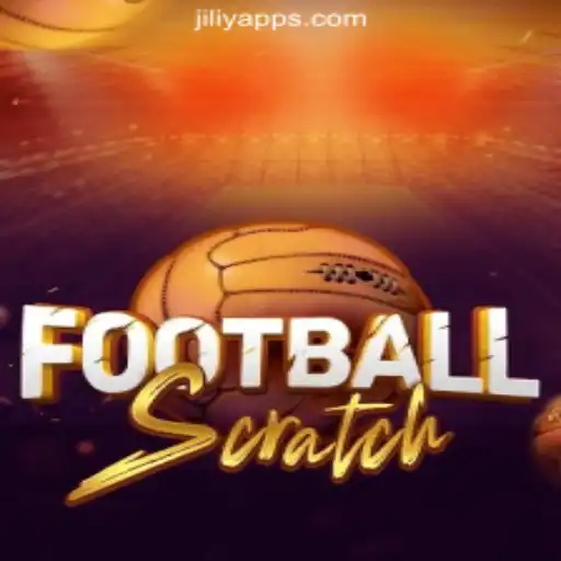 Exploring FootballScratch: A New Digital Gaming Experience by JILIY.COM Online Casino Philippines