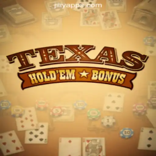 Mastering Texas Hold'em Bonus at JILIY.COM
