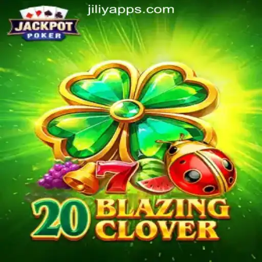 Explore 20BlazingClover: The Latest Sensation at JILIY.COM Online Casino Philippines