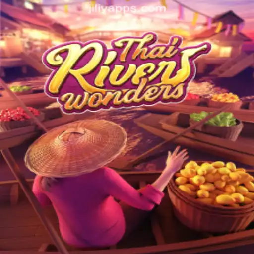 Explore ThaiRiverWonders at JILIY.COM Online Casino Philippines